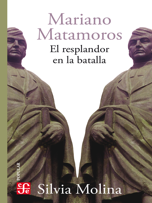 Title details for Mariano Matamoros by Silvia Molina - Available